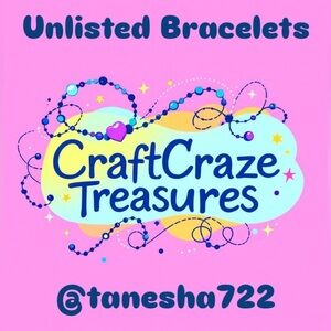 Unlisted Bracelets - Please Read Before Bidding or Buying
